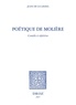 Jean de Guardia - Poétique de Molière - Comédie et répétition.