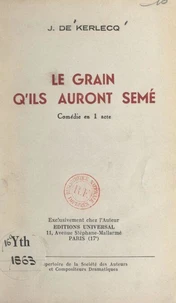 Le grain qu'ils auront semé