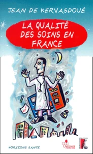 La Qualite Des Soins En France