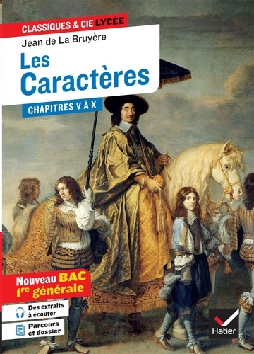 Les Caractères, Chapitres V à X (1688-1696). Suivi d'un dossier Nouveau BAC - 1re générale  Edition 2023