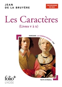 Jean de La Bruyère - Les Caractères (Livres V à X).
