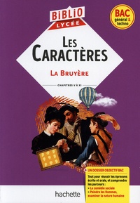 Jean de La Bruyère - Les Caractères - Chapitres V à XI.