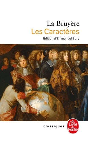 Jean de La Bruyère - Les Caractères.