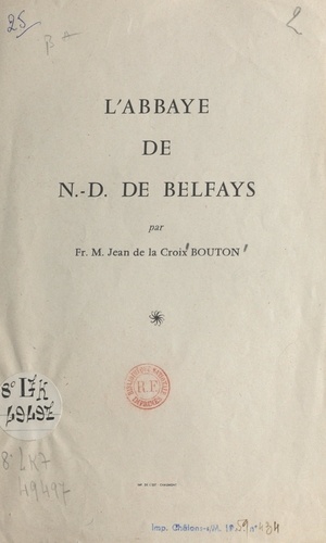 L'abbaye de N.-D. de Belfays