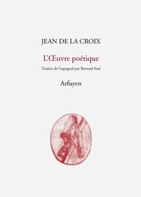  Jean de la Croix - L'oeuvre poétique.