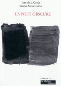  Jean de la Croix et Sandra Sanseverino - La nuit obscure.
