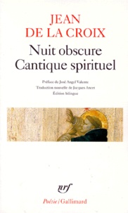  Jean de la Croix - Nuit obscure. Cantique spirituel - Et autres poèmes.