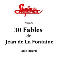 30 Fables de Jean de La Fontaine