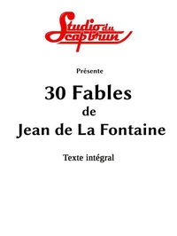 30 Fables de Jean de La Fontaine