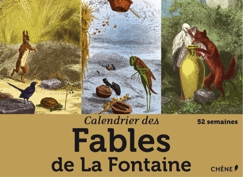 Jean de La Fontaine - Calendrier des Fables de La Fontaine - 52 semaines.