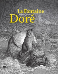 Jean de La Fontaine et Gustave Doré - Choix de fables.