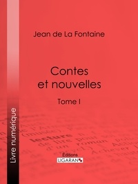 Jean de La Fontaine et Henri De Regnier - Contes et nouvelles - Tome I.