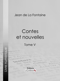 Jean de La Fontaine et Henri De Regnier - Contes et nouvelles - Tome V.