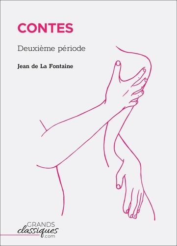 Jean de La Fontaine - Contes - Deuxième période.