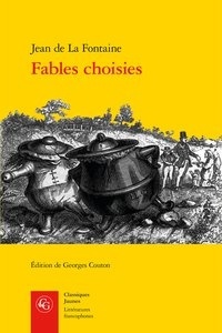 Jean de La Fontaine - Fables choisies mises en vers - Oeuvres complètes, volume 2.