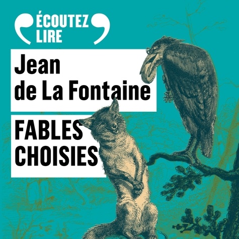 Jean (de) La Fontaine et Christian Hecq - Fables choisies.