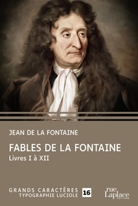 Jean de La Fontaine - Fables de La Fontaine - Livres I à XII.