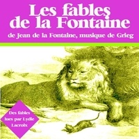 Jean de La Fontaine et Lydie Lacroix - Fables de La Fontaine.