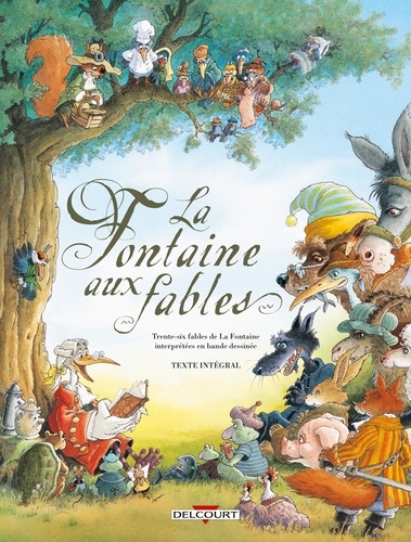Jean de La Fontaine - La Fontaine aux fables - Trente-six fables de La Fontaine interprétées en bande dessinée.