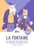 Jean de La Fontaine - La raison du plus fort - Fables choisies.