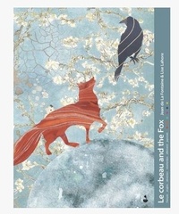 Jean de La Fontaine et Lise Lahore - Le corbeau and the Fox.