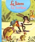 Jean de La Fontaine - Le lièvre et la tortue.