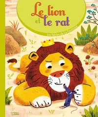 Jean de La Fontaine et Thierry Bedouet - Le lion et le rat.