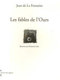Jean de La Fontaine - Les fables de l'Ours.