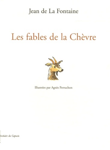 Jean de La Fontaine - Les fables de la Chèvre.