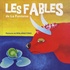 Jean de La Fontaine - Les fables de La Fontaine. 1 CD audio