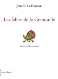 Jean de La Fontaine - Les fables de la Grenouille.