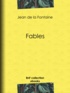 Jean de La Fontaine - Les Fables.