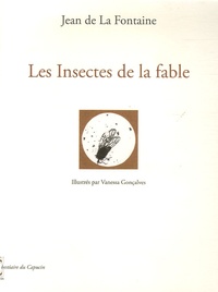 Jean de La Fontaine - Les Insectes de la fable.