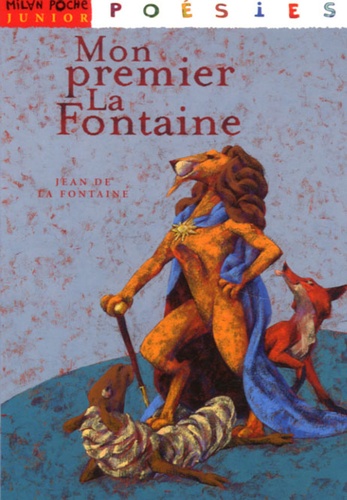 Jean de La Fontaine - Mon premier La Fontaine.