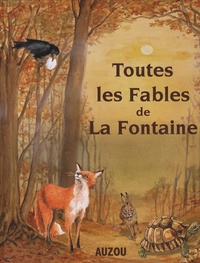 Jean de La Fontaine - Toutes les fables de La Fontaine.