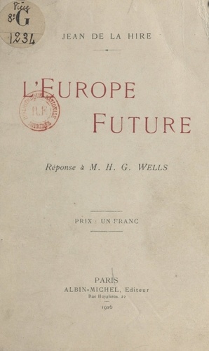 L'Europe future. Réponse à M. H.G. Wells