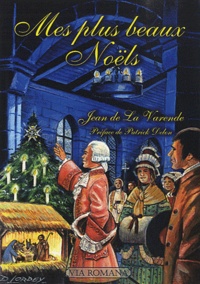 Jean de La Varende - Mes plus beaux Noëls.