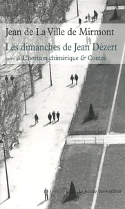Les dimanches de Jean Dézert