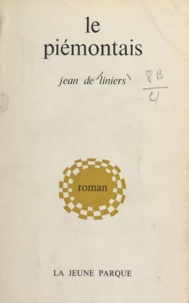 Jean de Liniers - Le Piémontais.