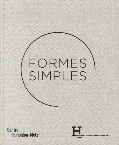 Jean de Loisy - Formes simples.