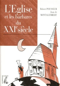 L'Église et les barbares du XXIe siècle