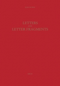 Jean de Pins - Letters and Letter Fragments.