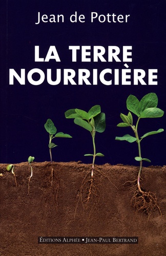 Jean de Potter - La Terre nourricière.