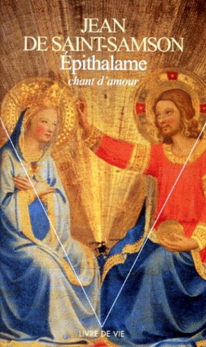 Jean de Saint-Samson - Epithalame. Chant D'Amour.