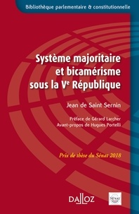 Jean de Saint Sernin - Système majoritaire et bicamérisme sous la Ve République.