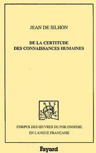 De la certitude des connaissances humaines