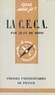 Jean de Soto et Paul Angoulvent - La Communauté Européenne du Charbon et de l'Acier (C.E.C.A.).