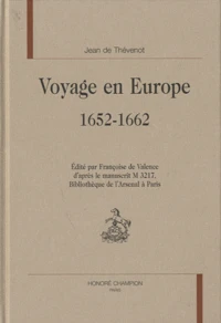 Voyage en Europe 1652-1662