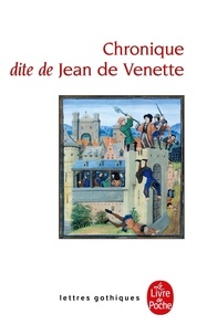 Jean de Venette - Chronique dite de Jean de Venette.