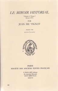 Le miroir historial - Volume 1 Tome 1 (livres I-IV).pdf